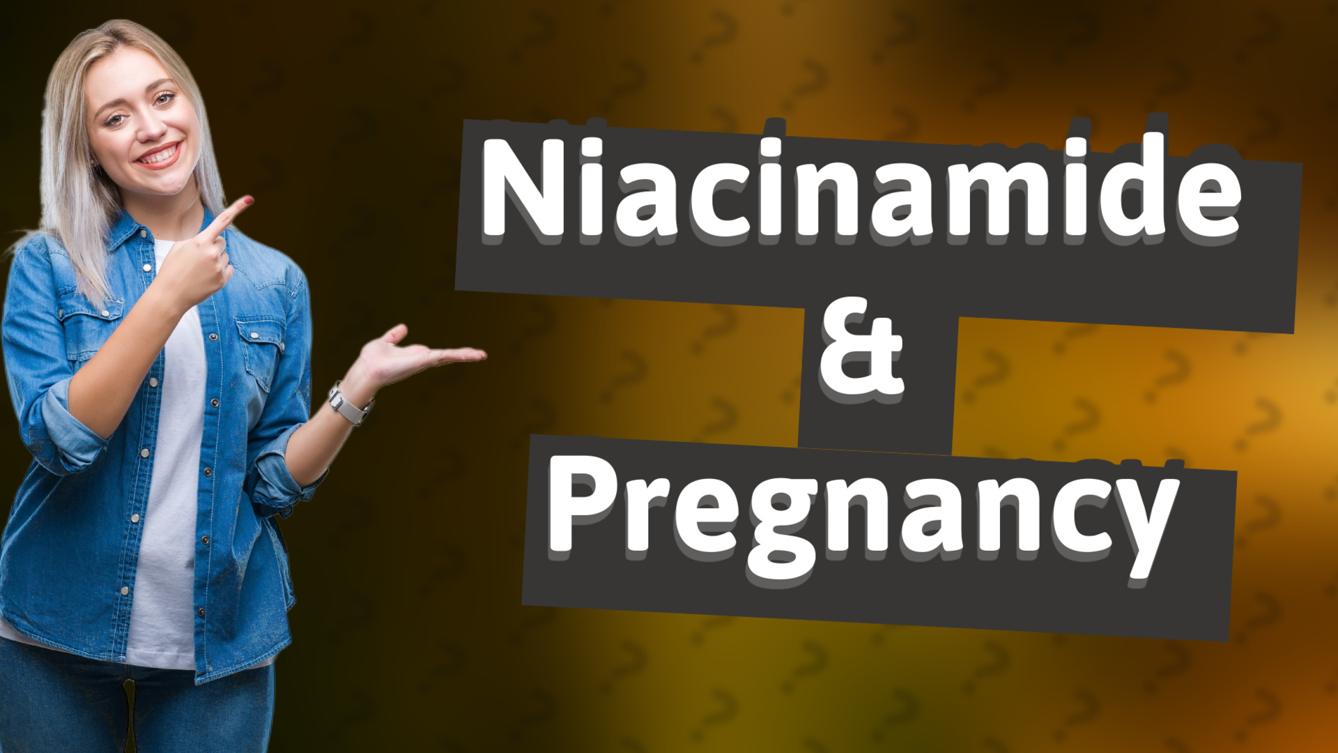 Niacinamide & Pregnancy