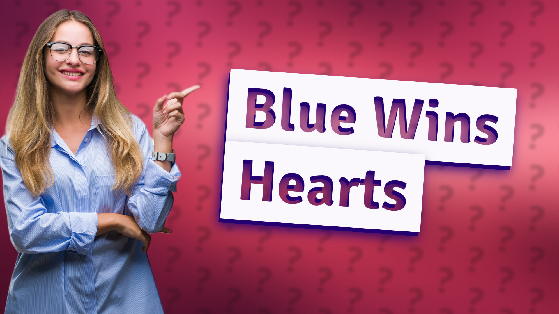 Blue Wins Hearts