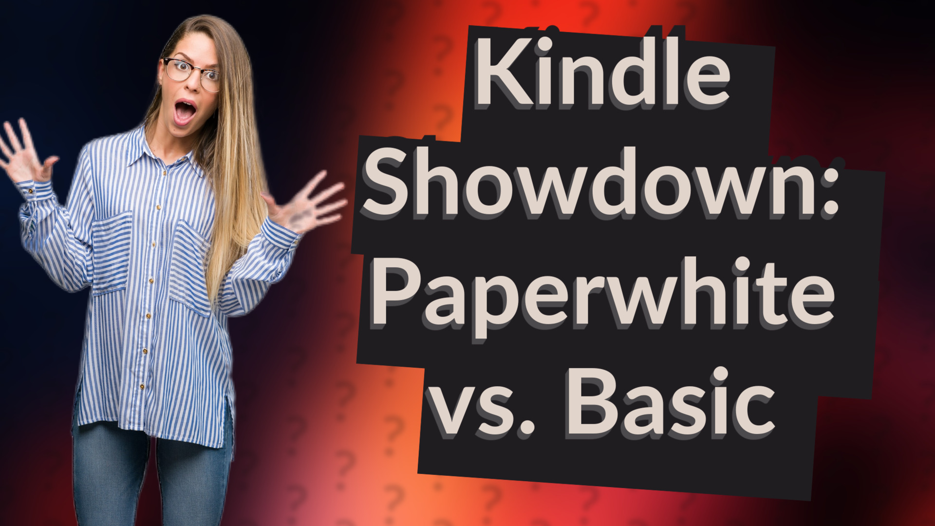 Kindle Showdown: Paperwhite vs. Basic