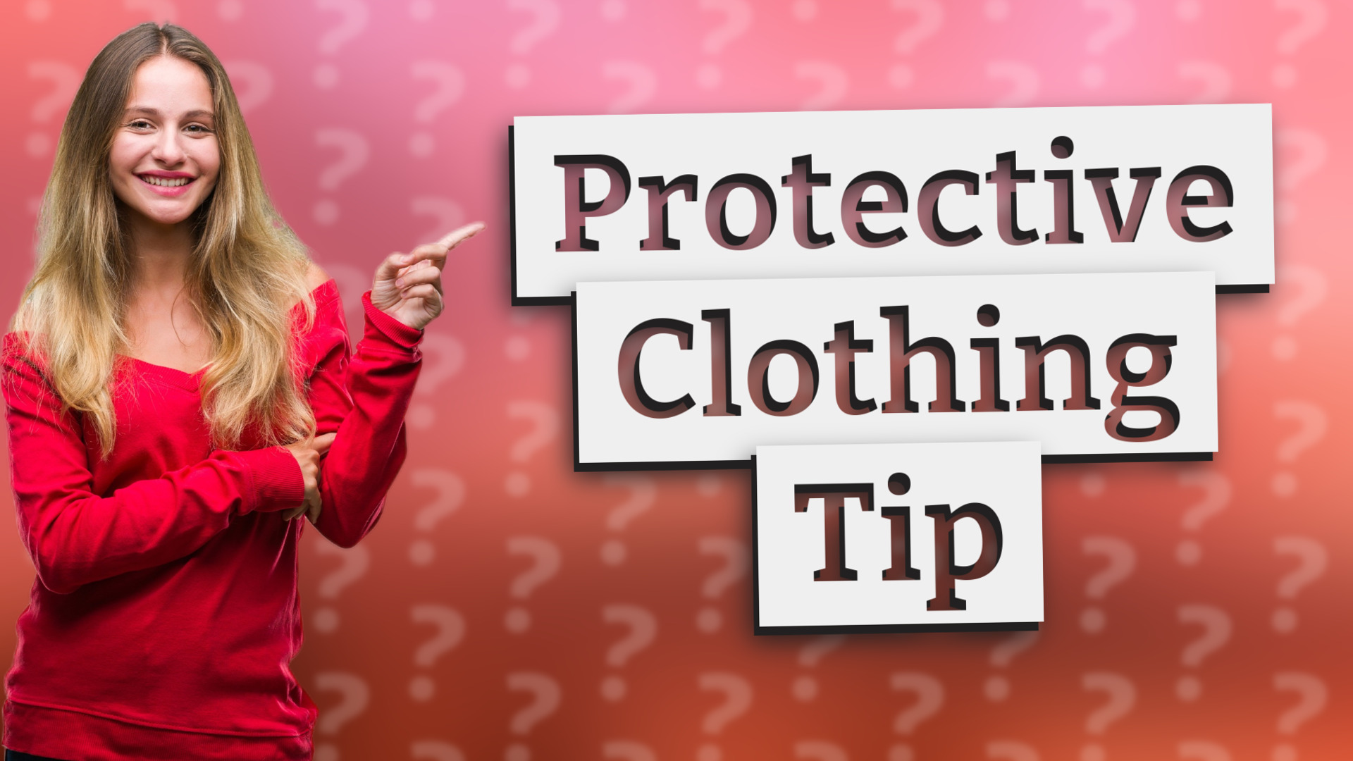Protective Clothing Tip