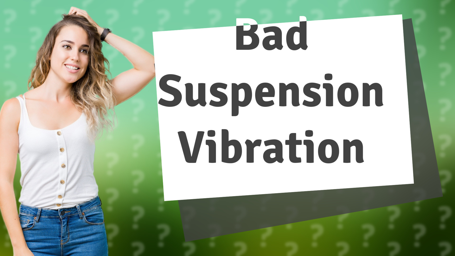 Bad Suspension Vibration