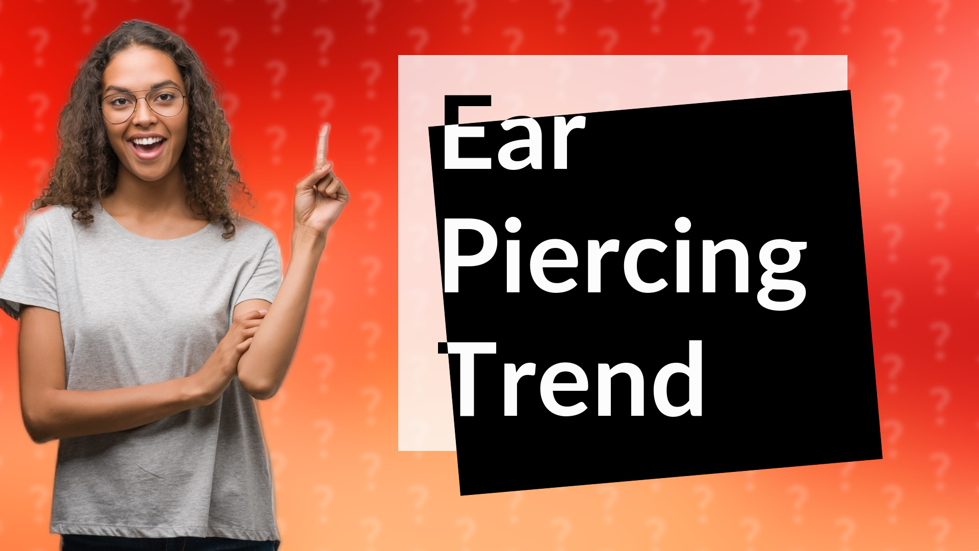 Ear Piercing Trend