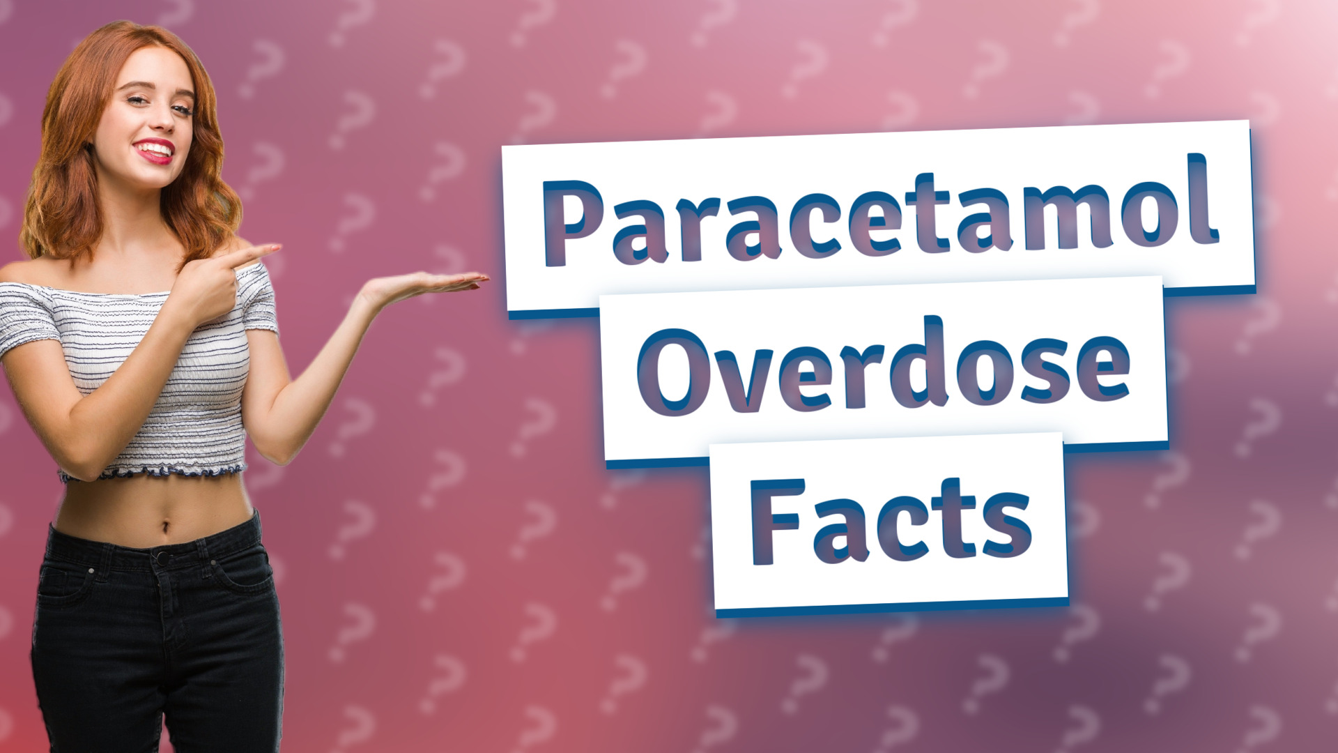 Paracetamol Overdose Facts