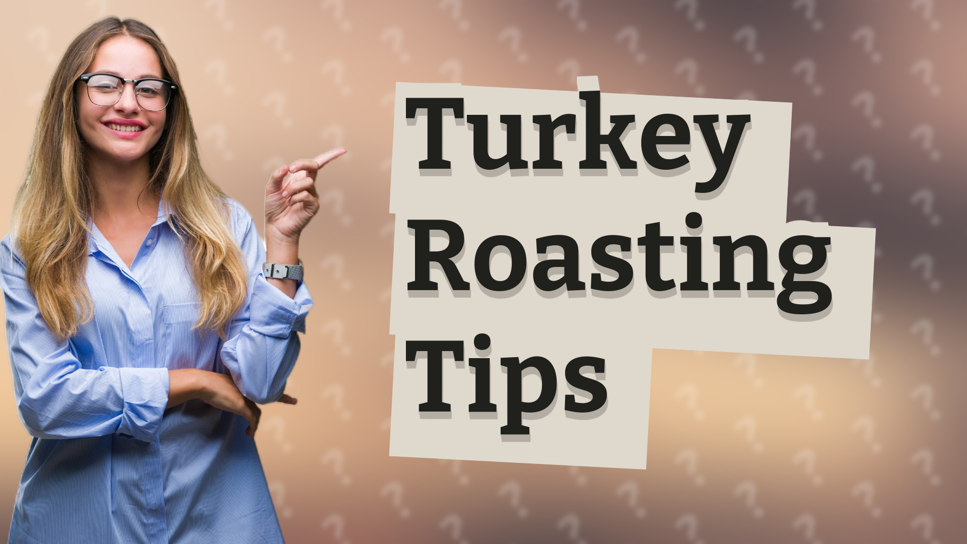 Turkey Roasting Tips