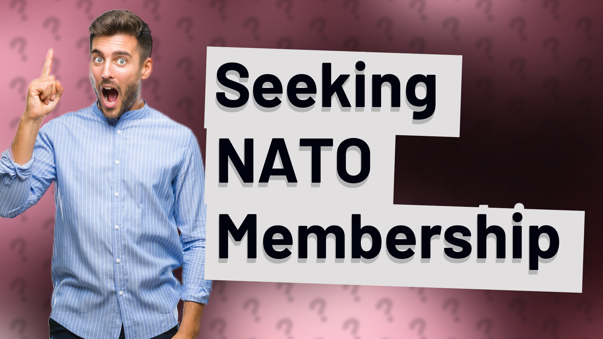 Seeking NATO Membership