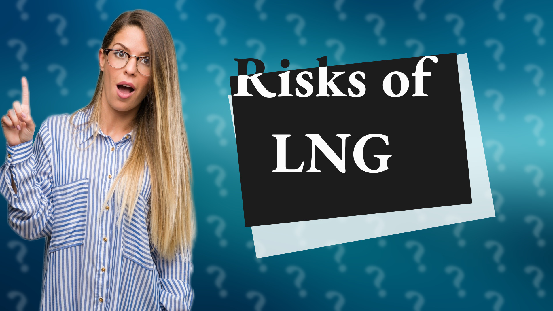 Risks of LNG