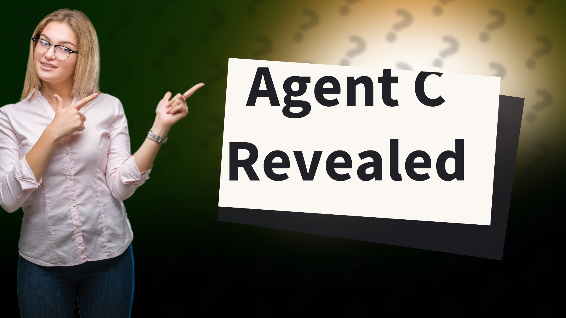 Agent C Revealed