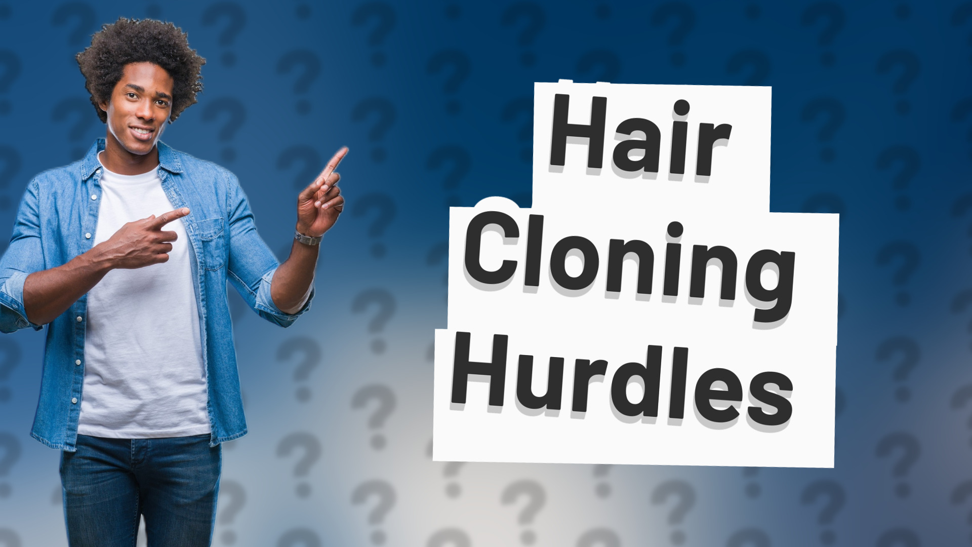 Hair Cloning Hurdles