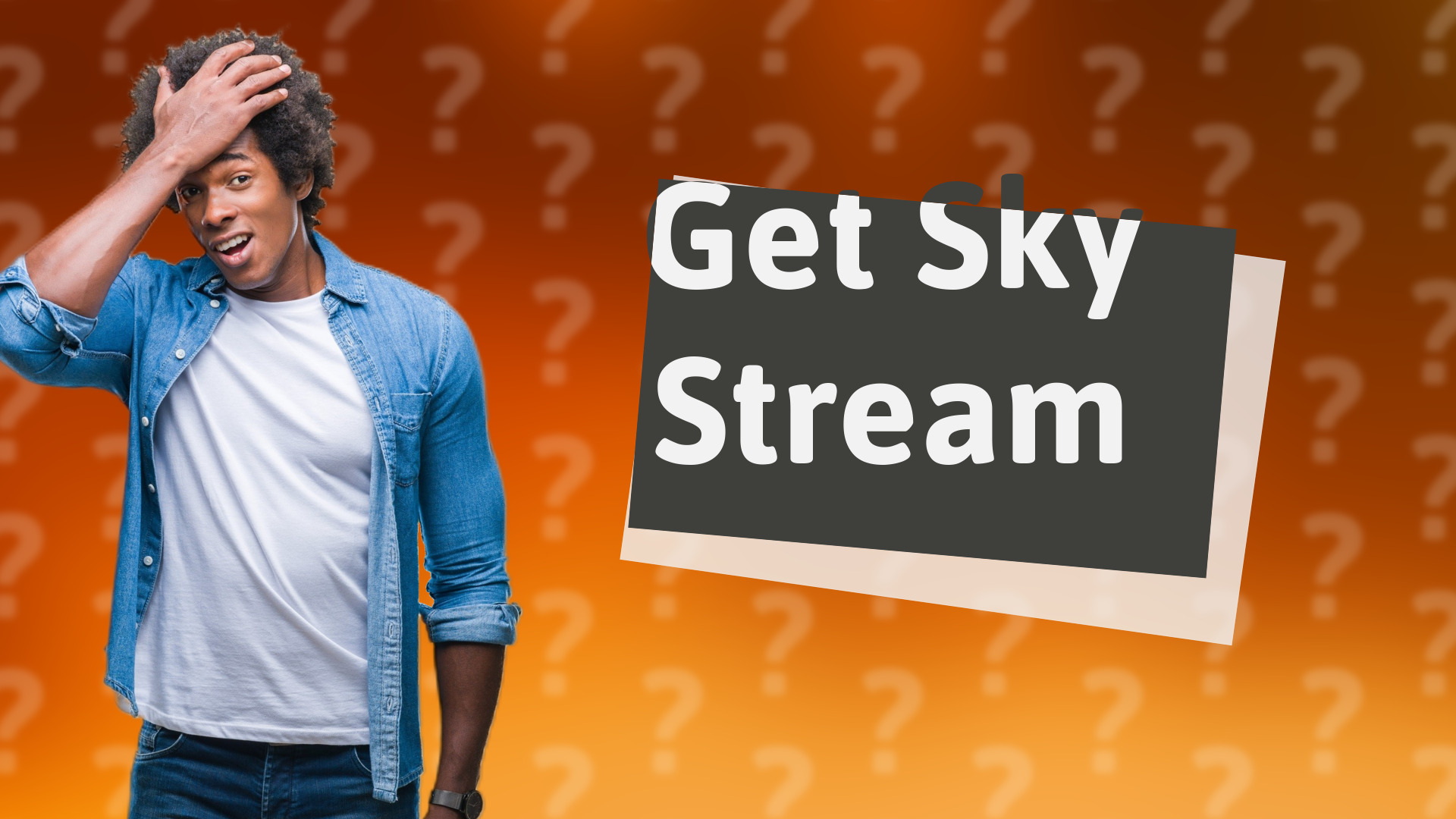Get Sky Stream