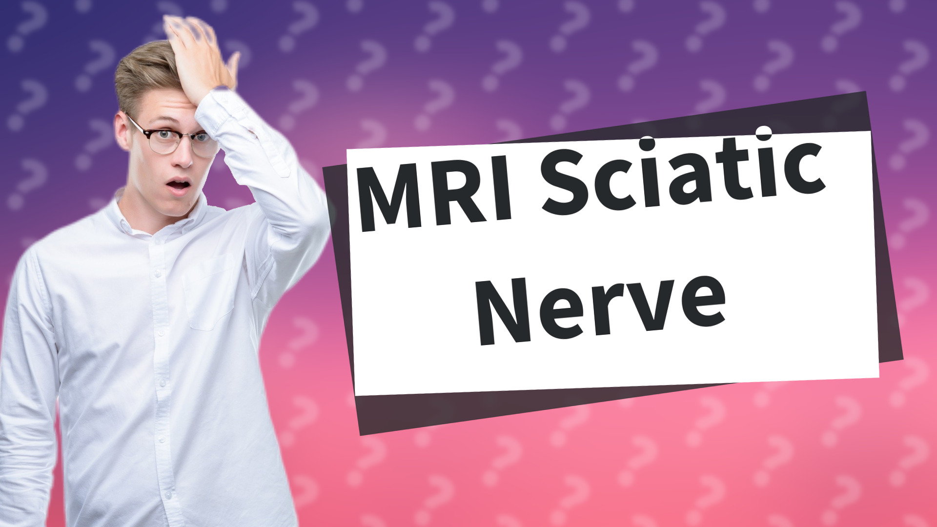 MRI Sciatic Nerve