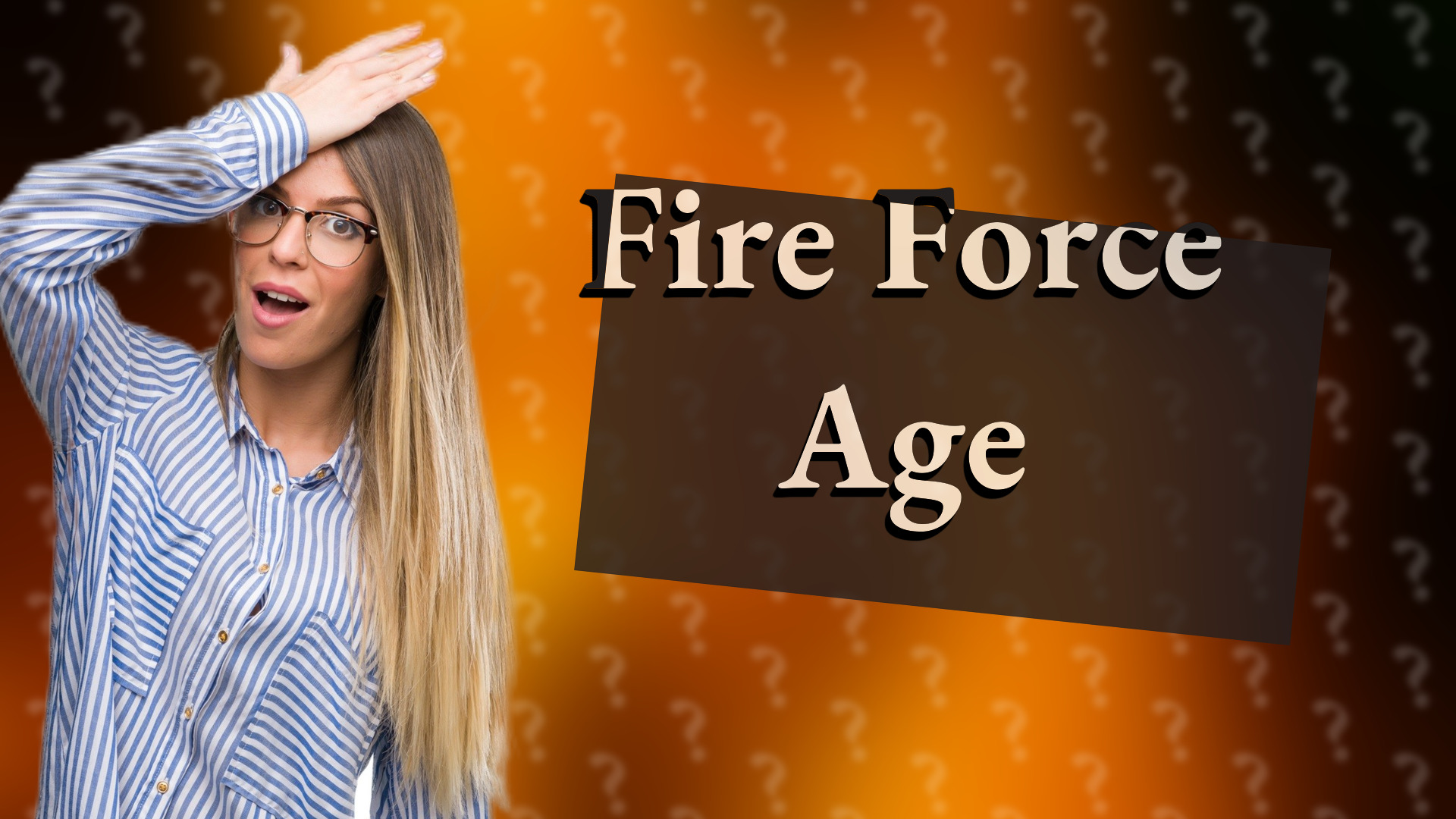 Fire Force Age