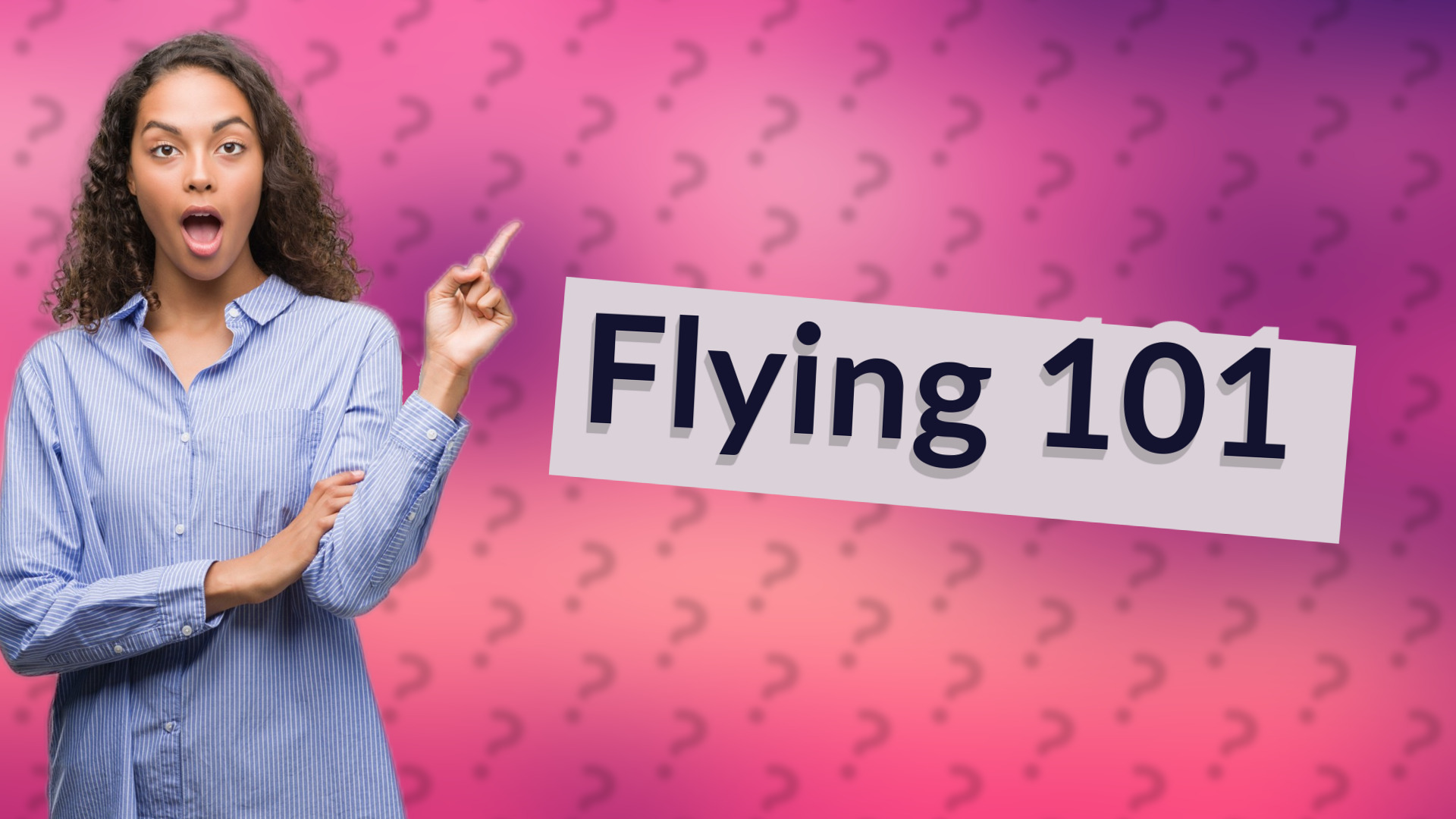 Flying 101