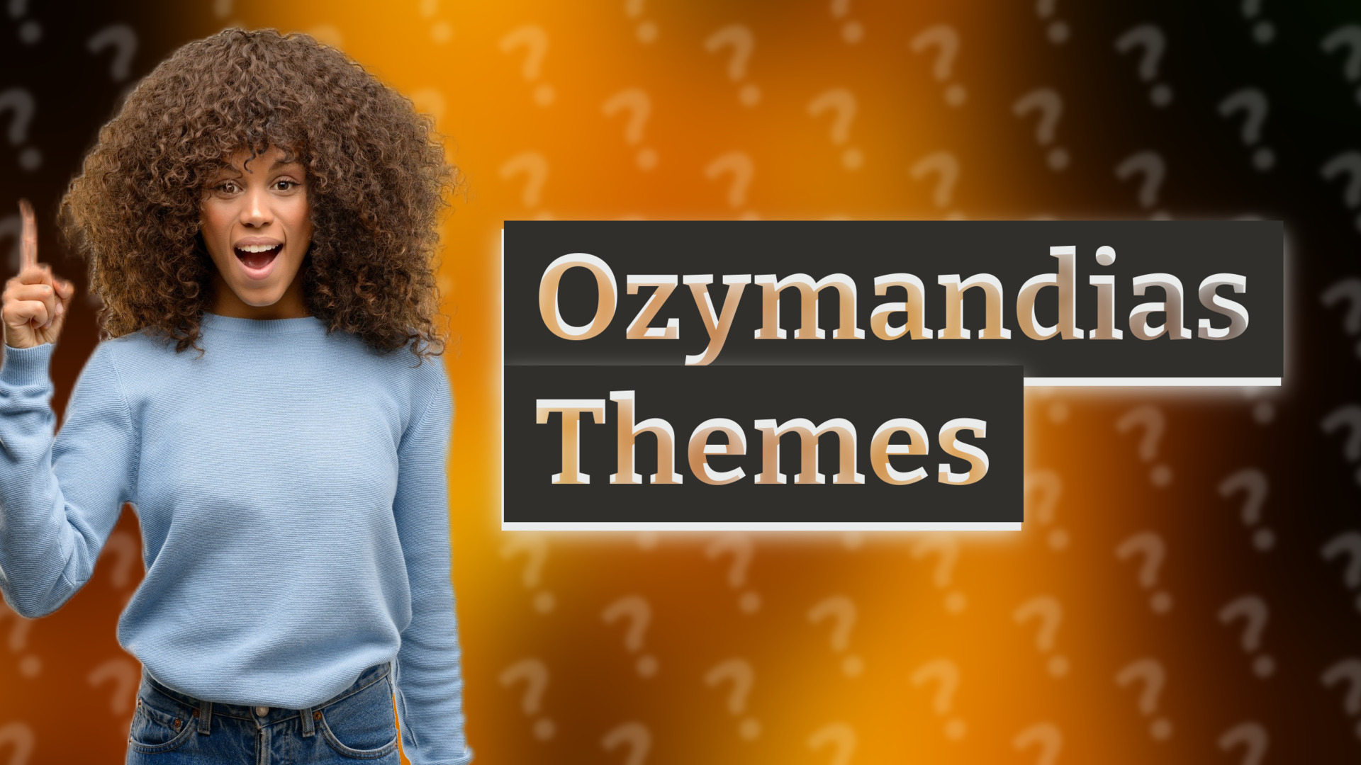 Ozymandias Themes