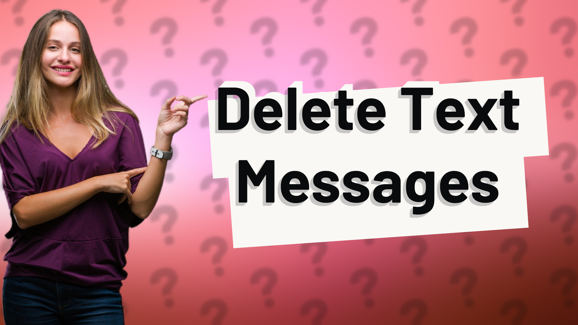Delete Text Messages