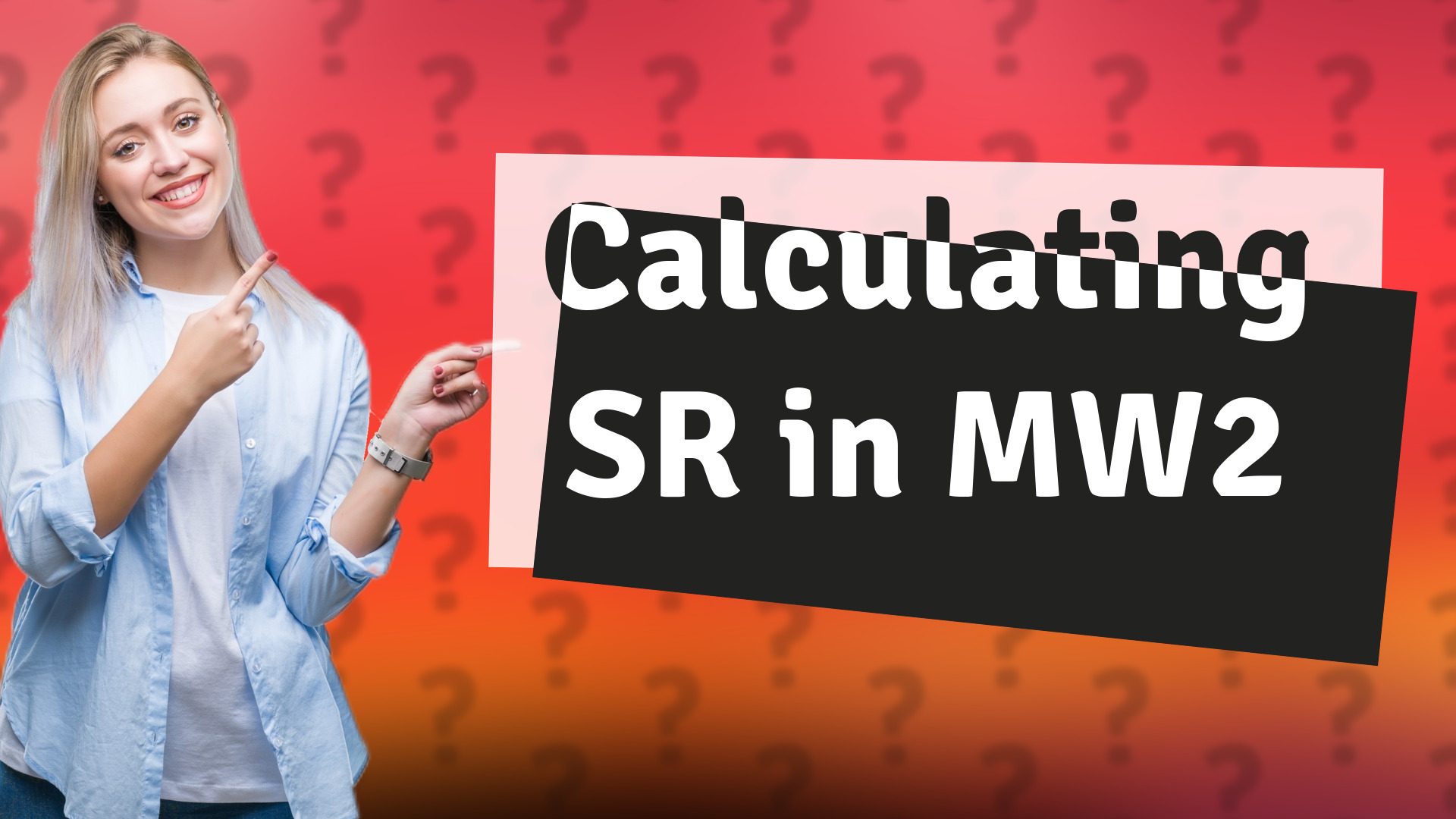 Calculating SR in MW2