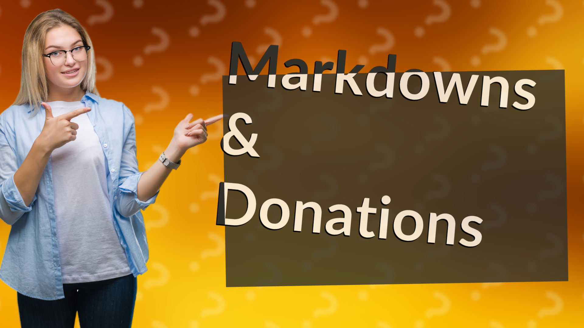 Markdowns & Donations