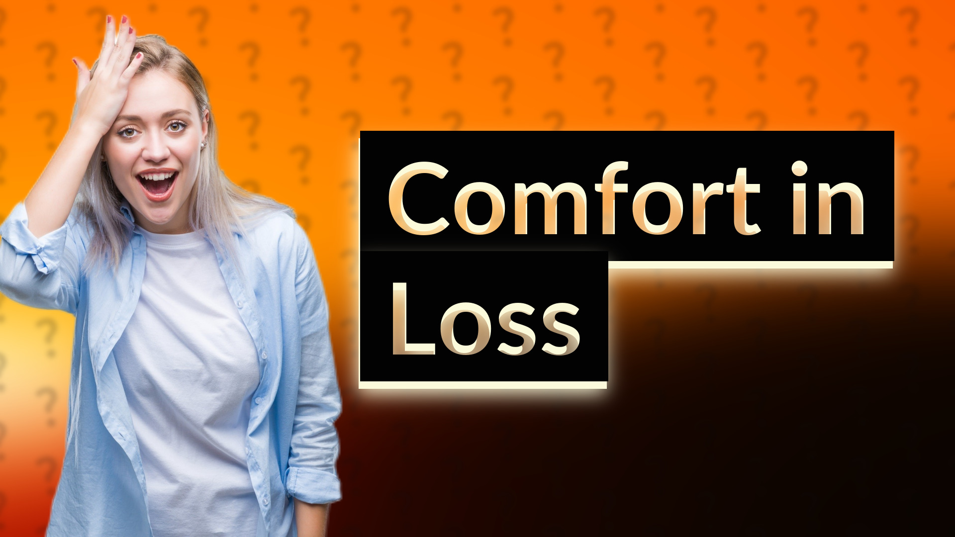 Comfort in Loss