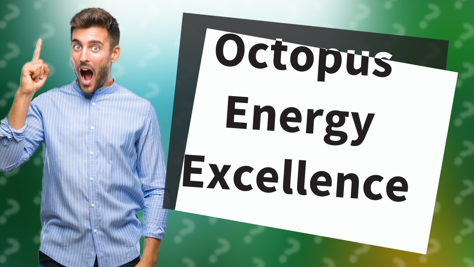 Octopus Energy Excellence