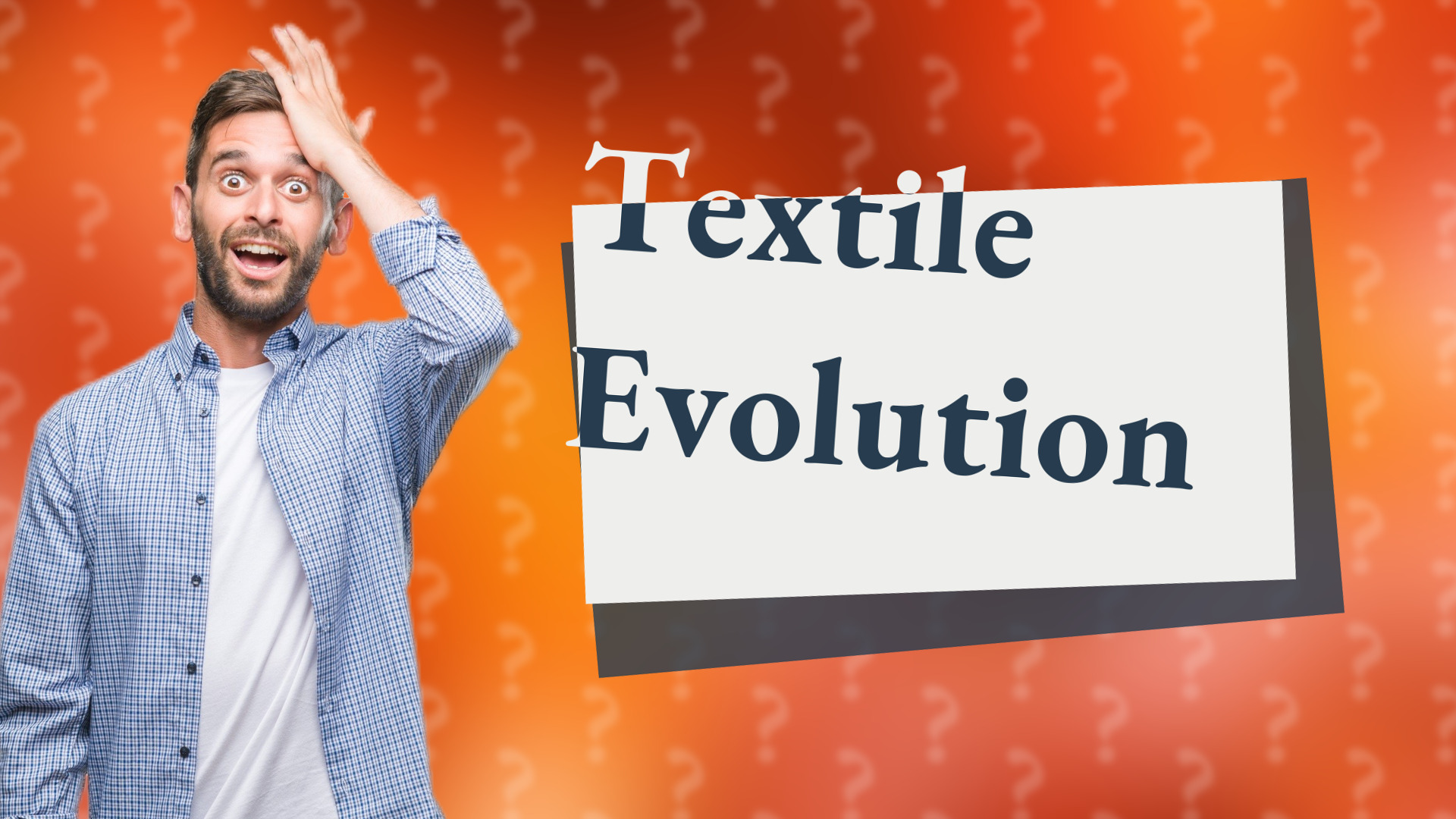 Textile Evolution