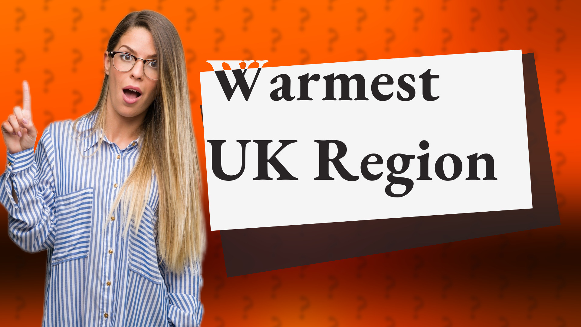 Warmest UK Region