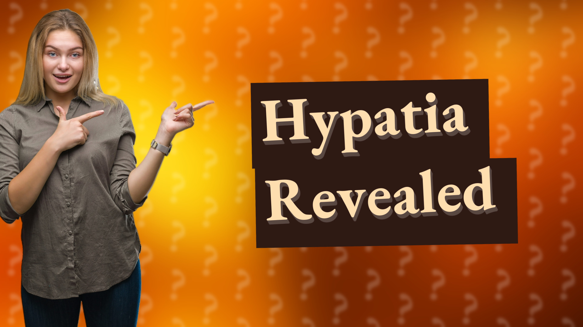 Hypatia Revealed