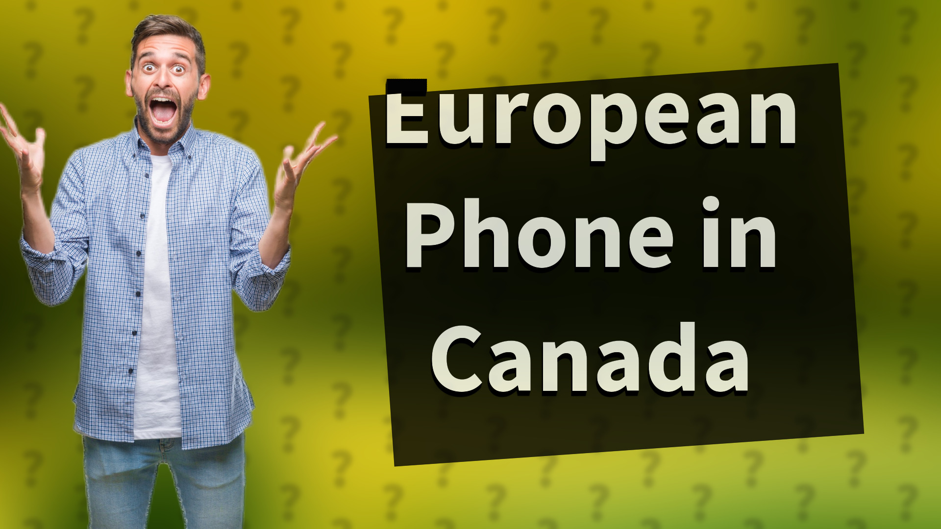 European Phone in Canada