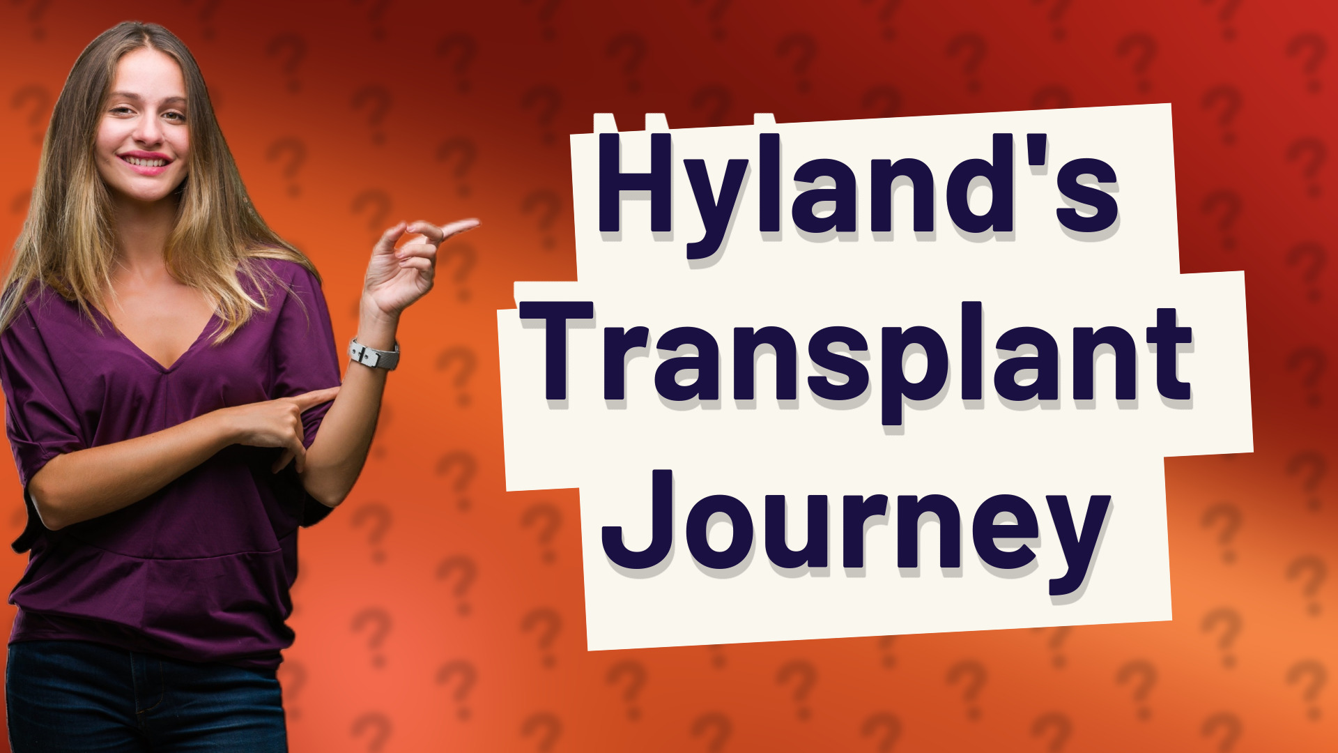 Hyland's Transplant Journey