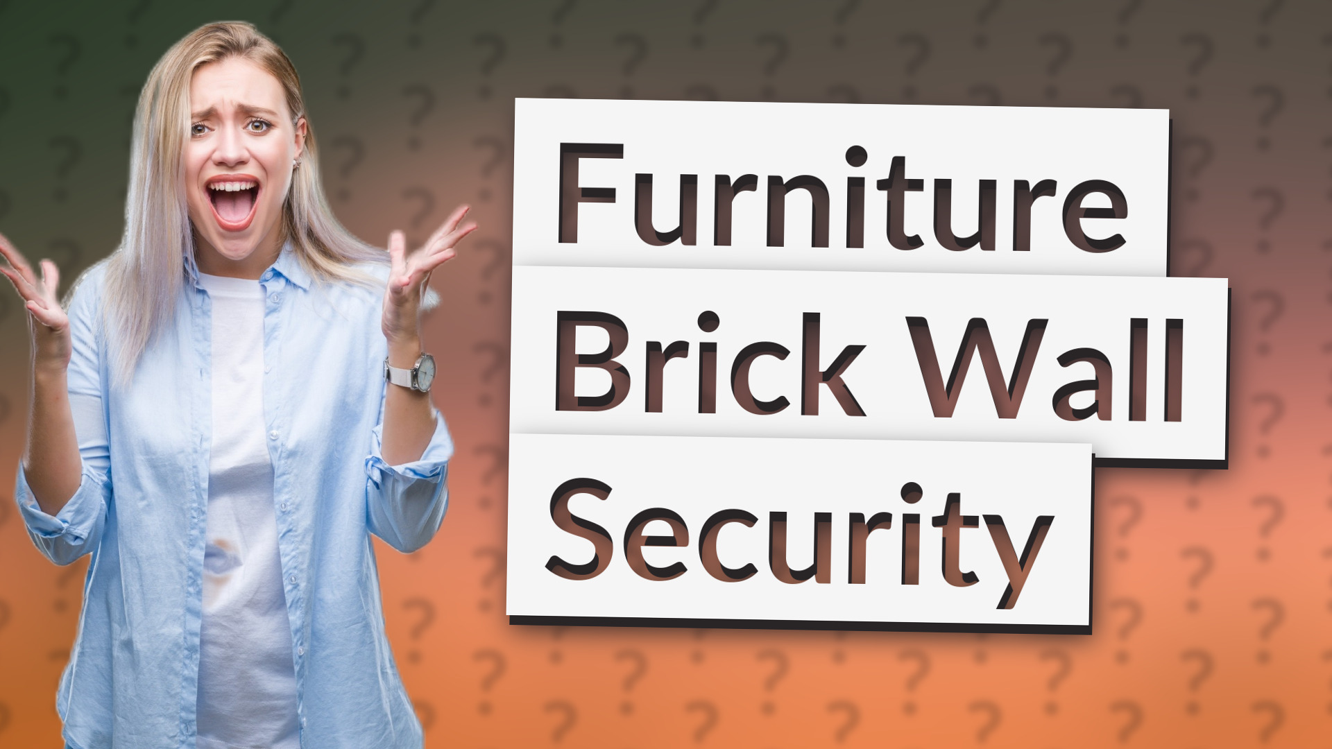 Furniture Brick Wall Security