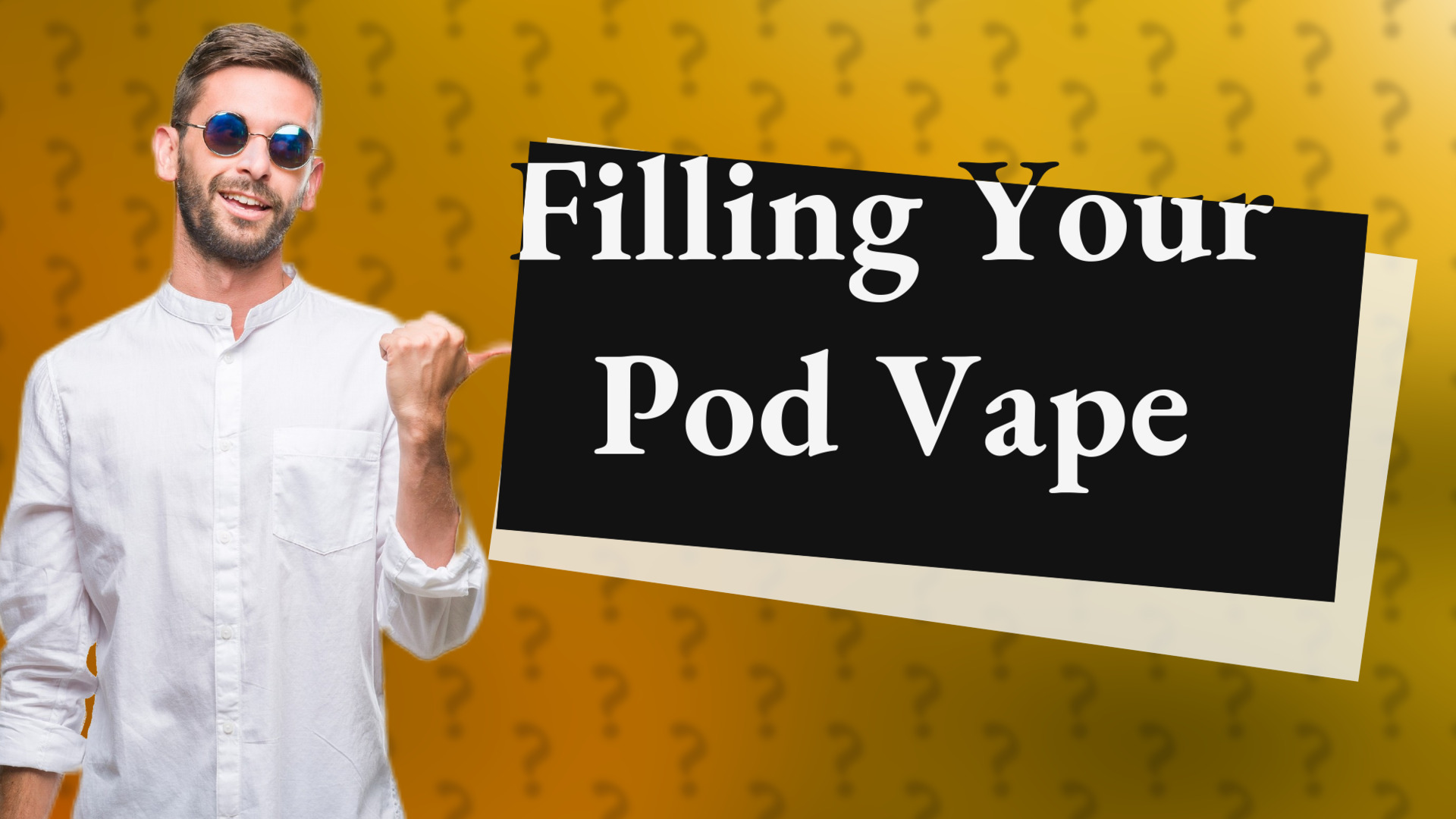 Filling Your Pod Vape