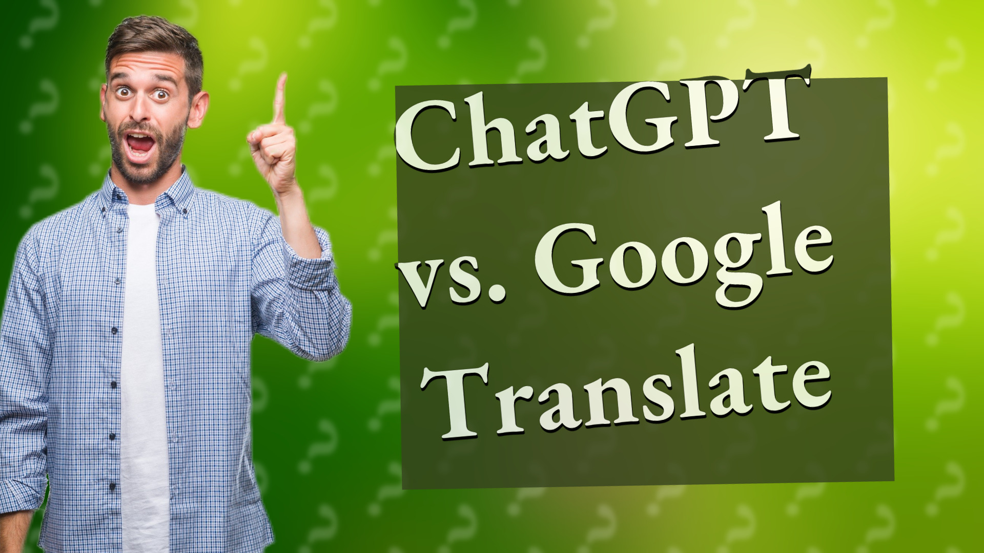 ChatGPT vs. Google Translate