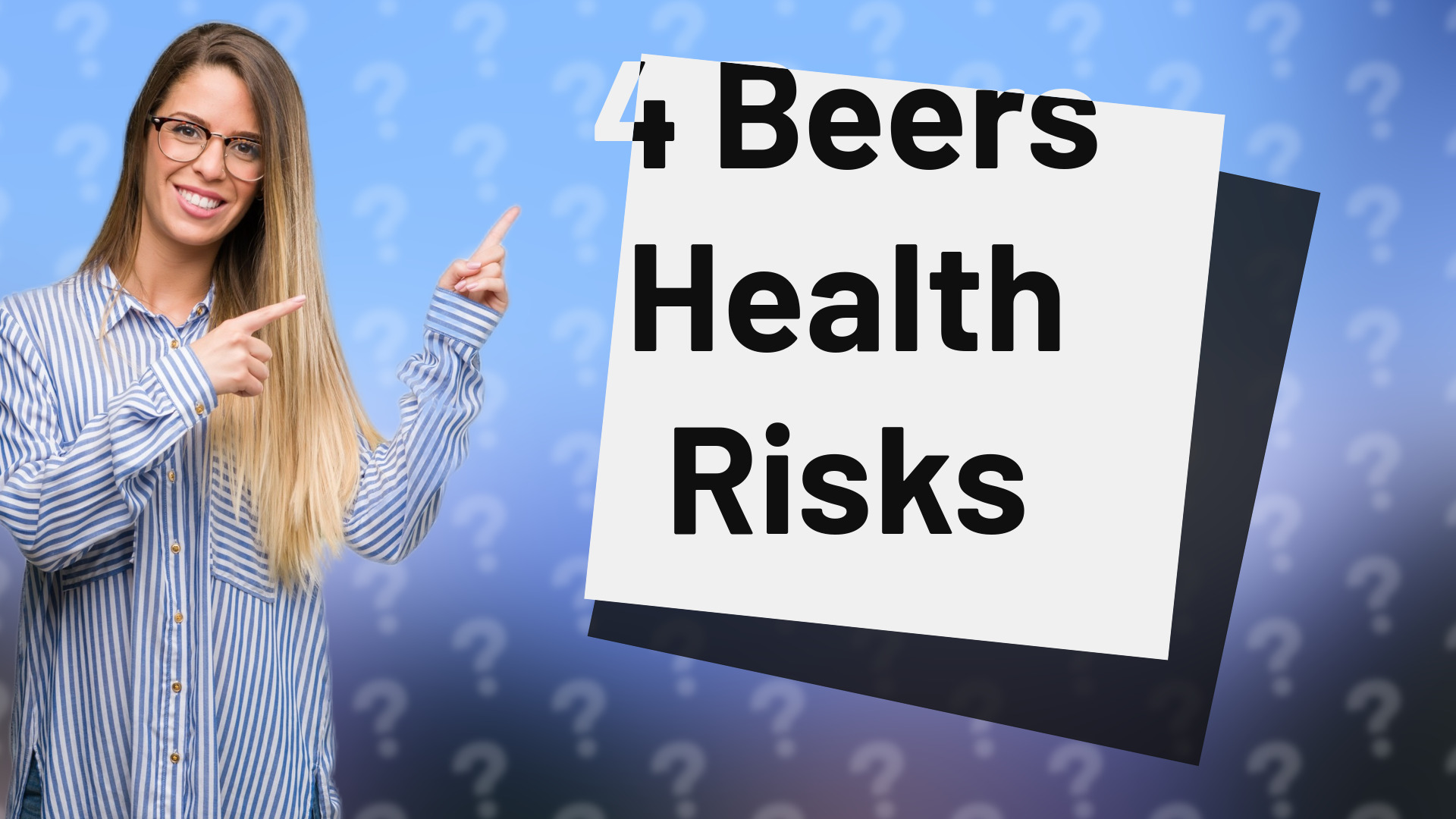 4 Beers Health Risks