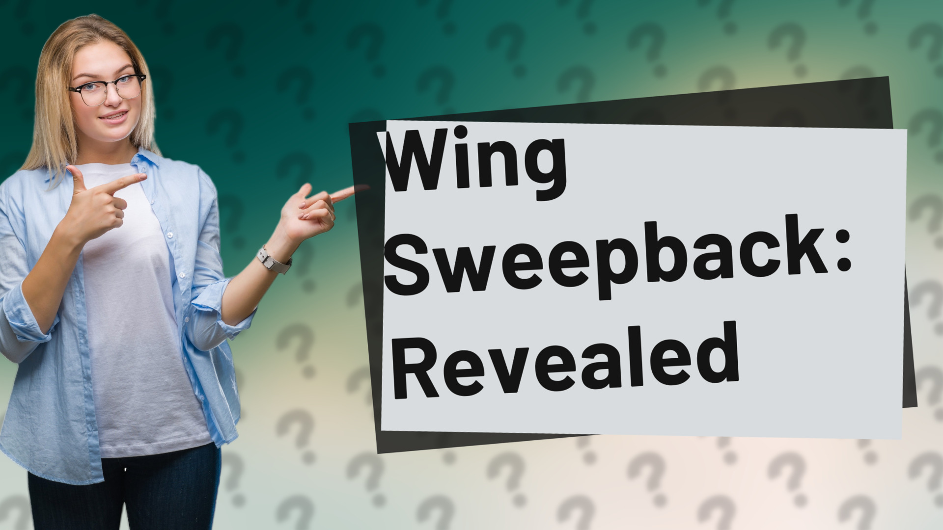 Wing Sweepback: Revealed