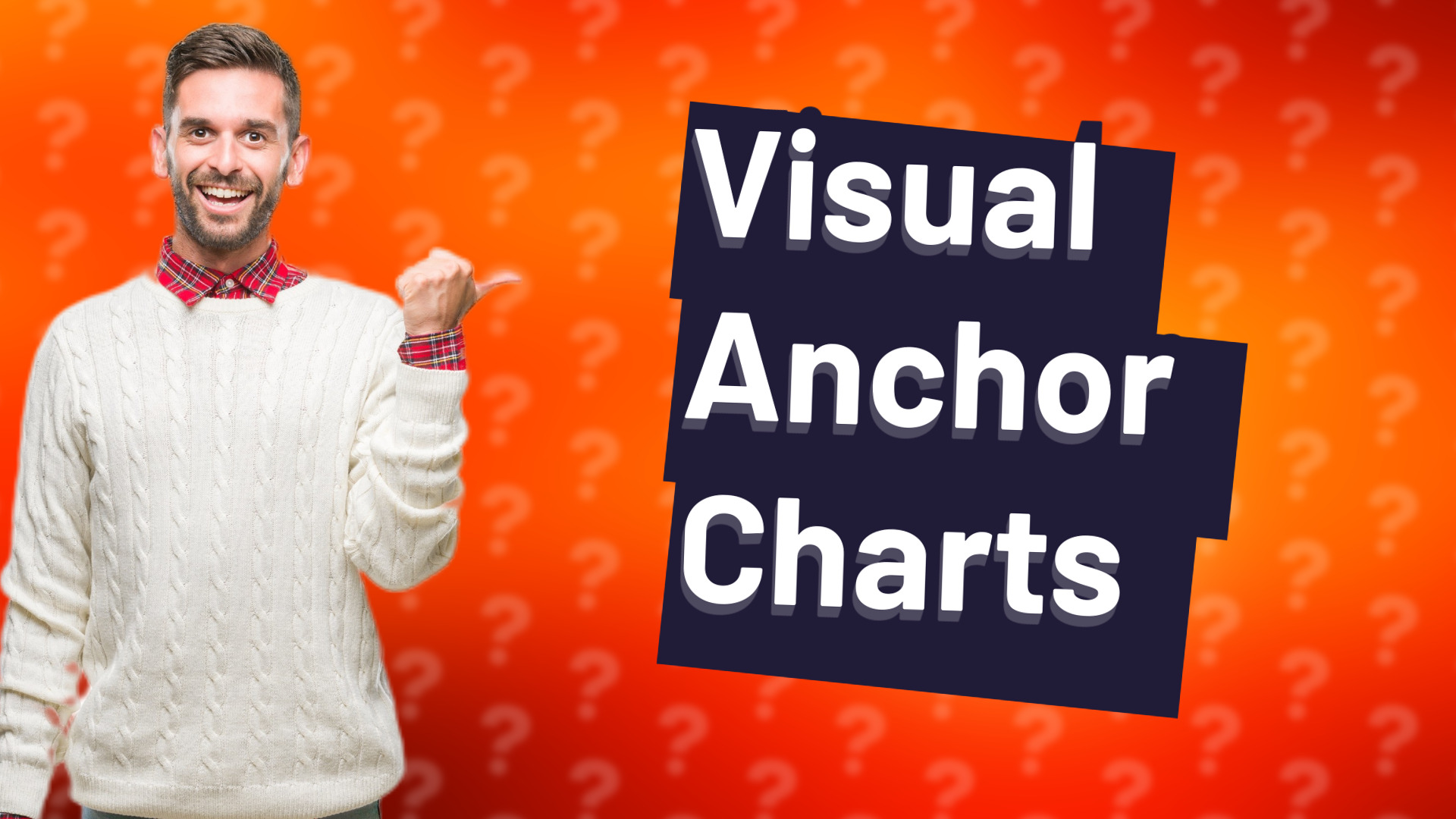 Visual Anchor Charts
