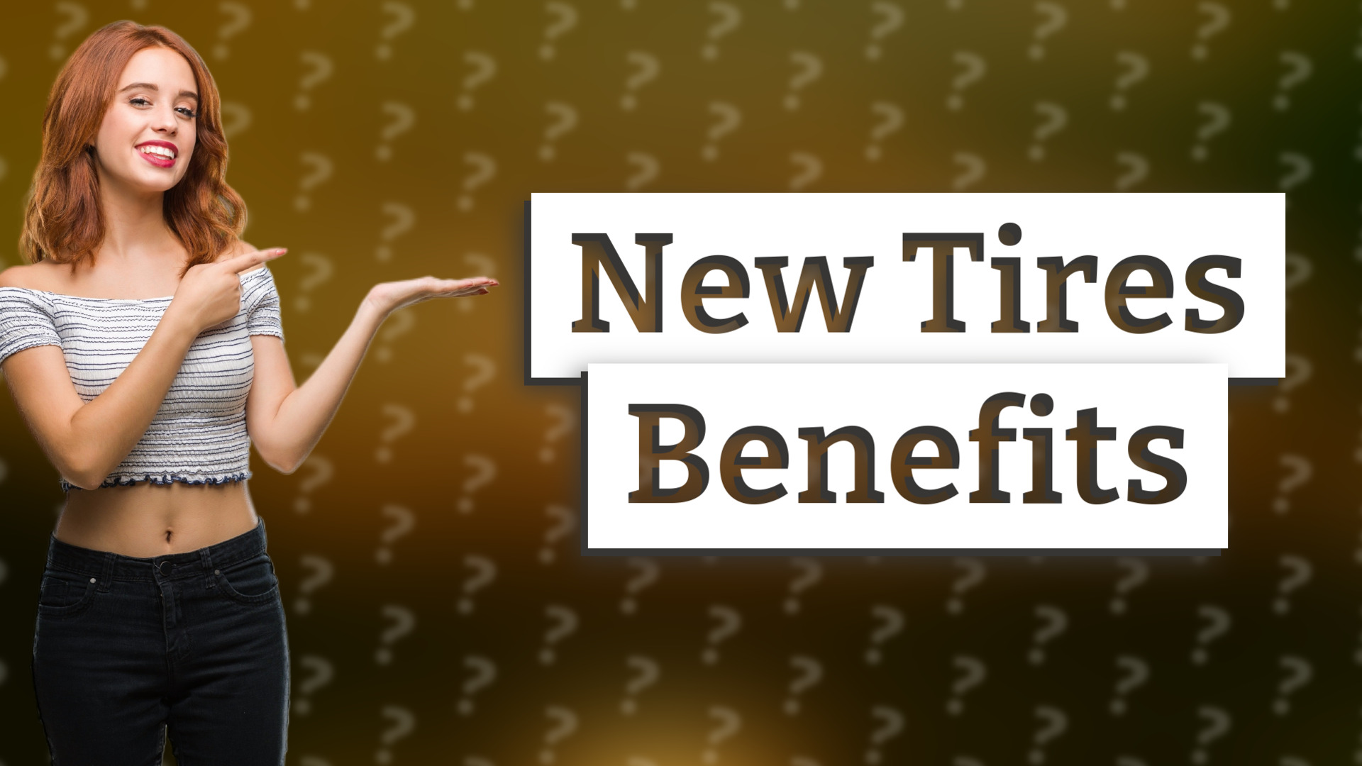 New Tires Benefits