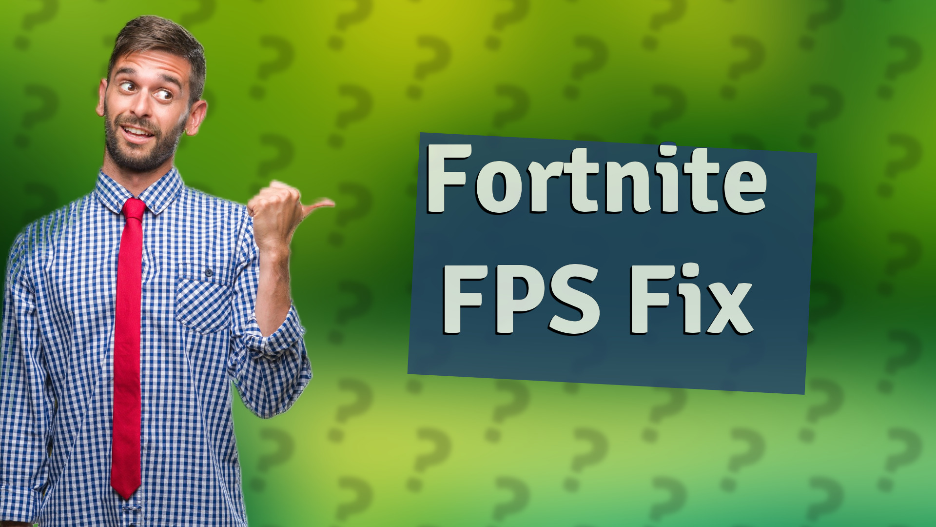 Fortnite FPS Fix
