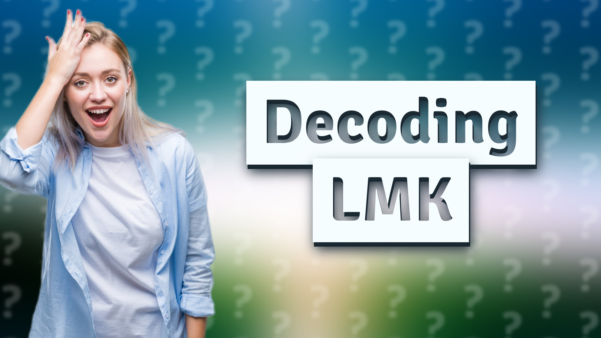 Decoding LMK
