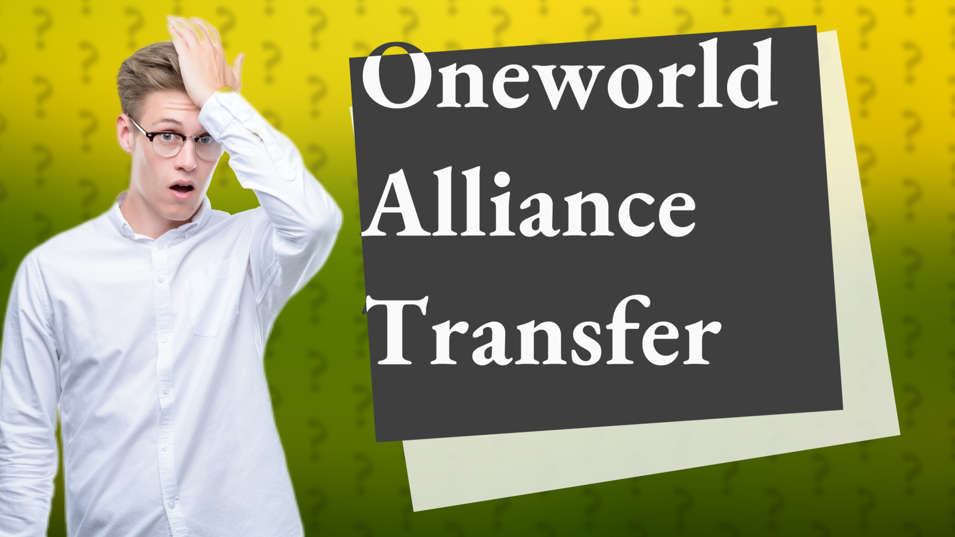 Oneworld Alliance Transfer