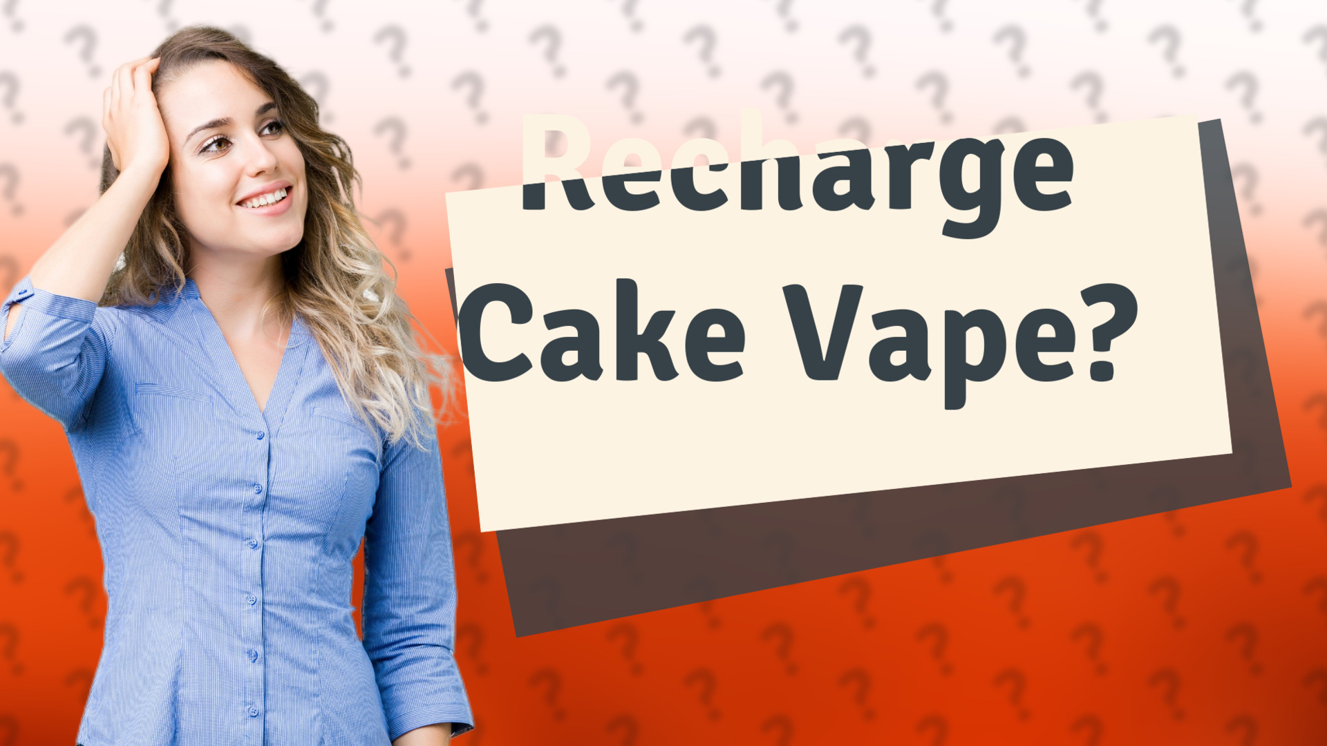 Recharge Cake Vape?