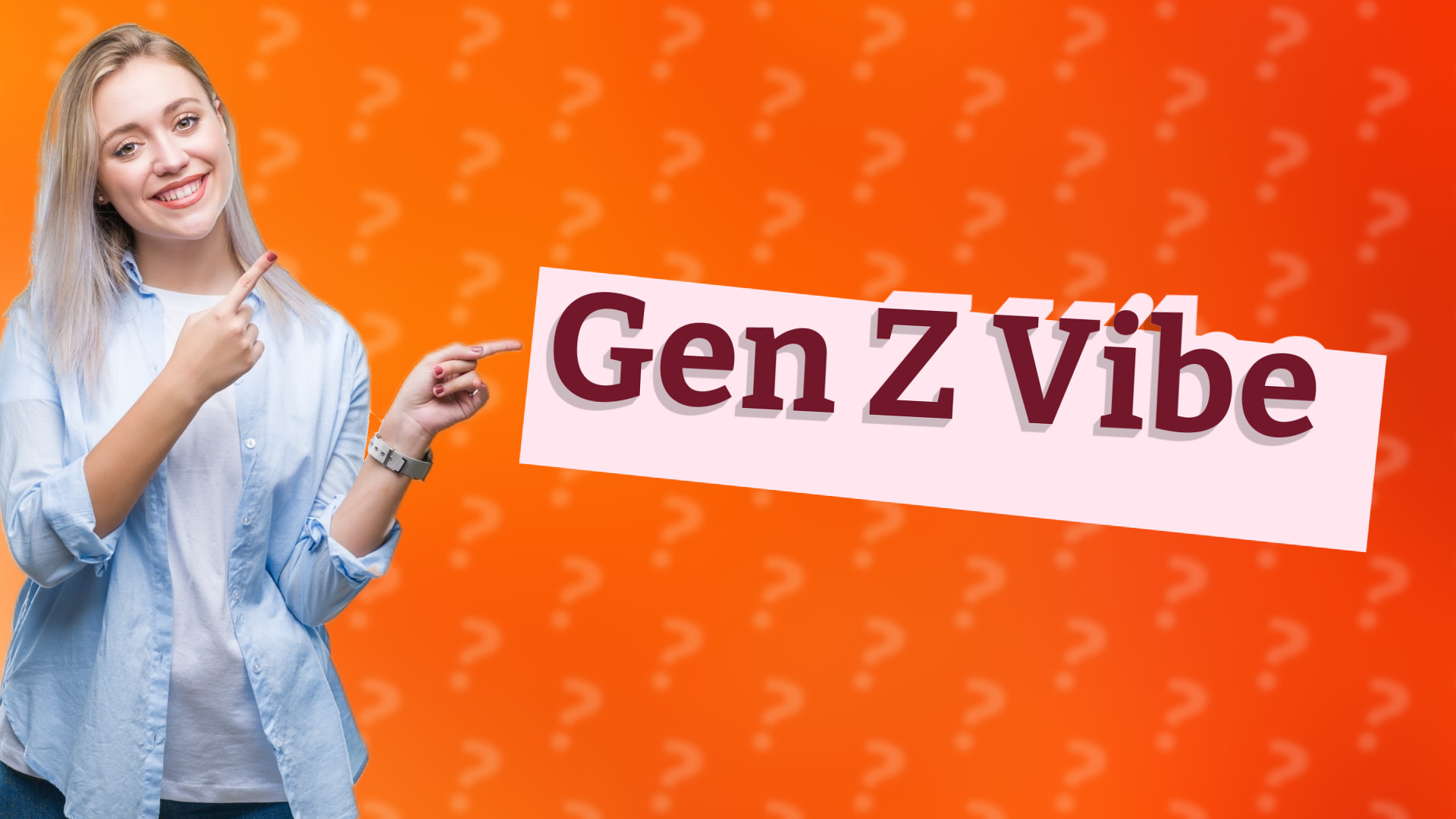 Gen Z Vibe