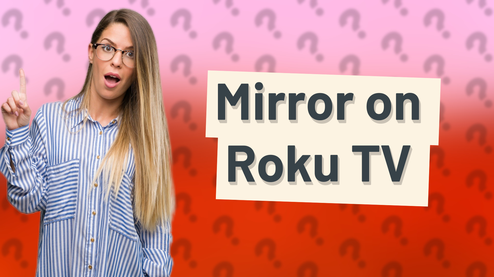 Mirror on Roku TV