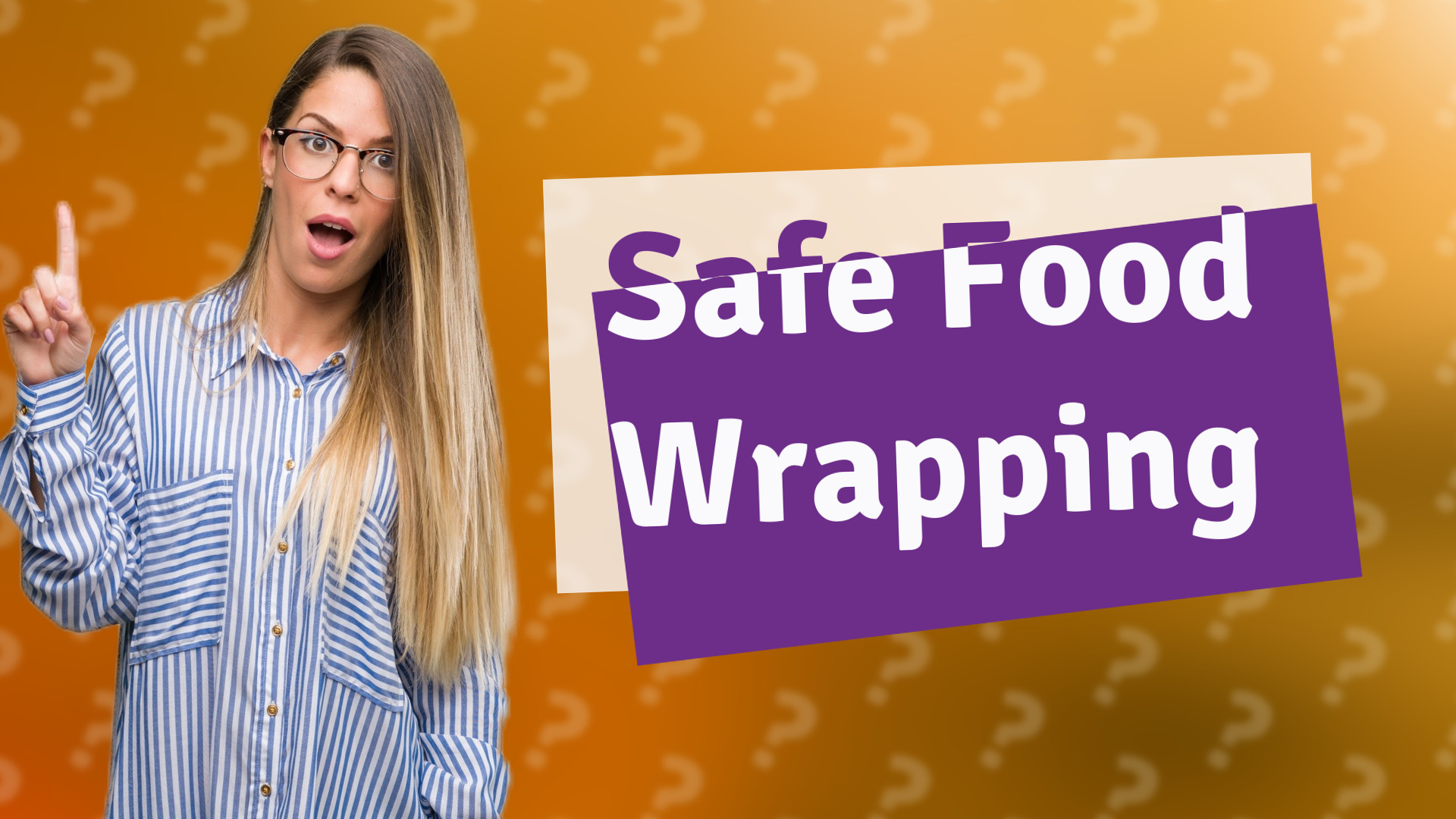 Safe Food Wrapping