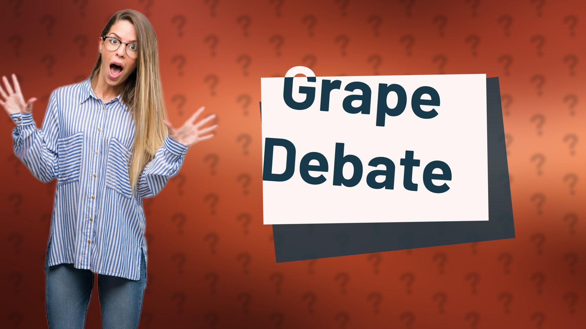 Grape Debate