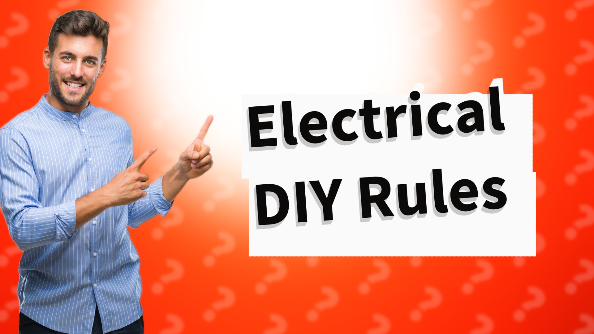Electrical DIY Rules