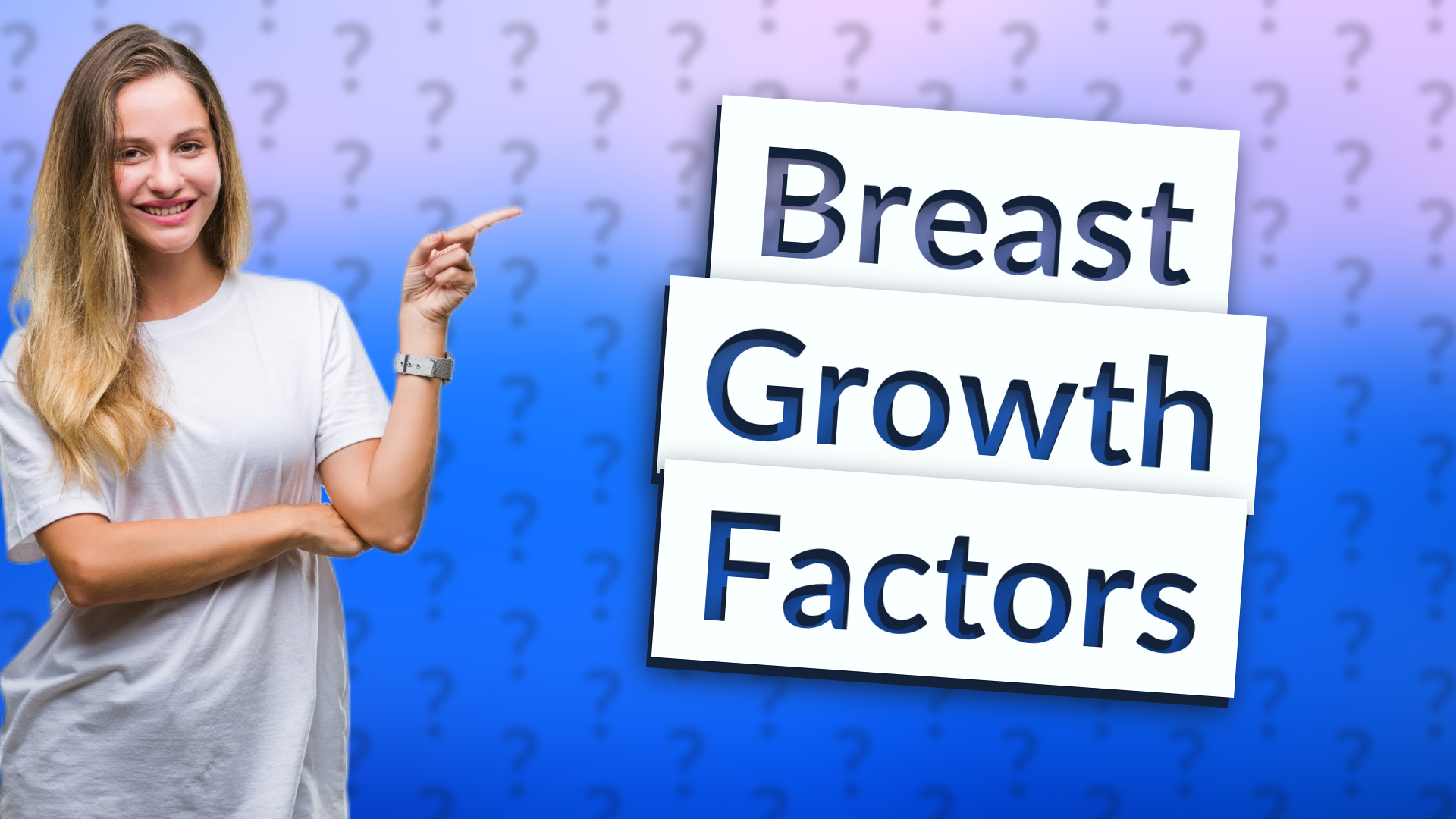 Breast Growth Factors
