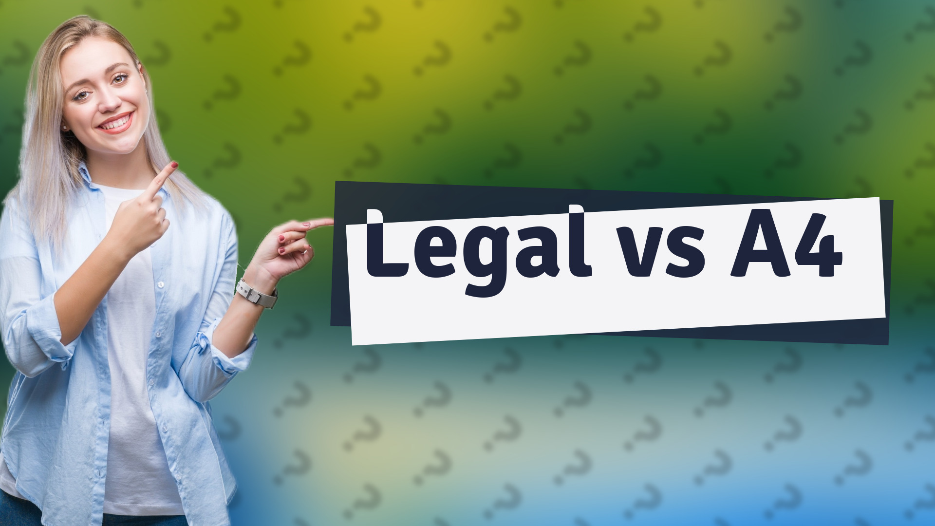 Legal vs A4