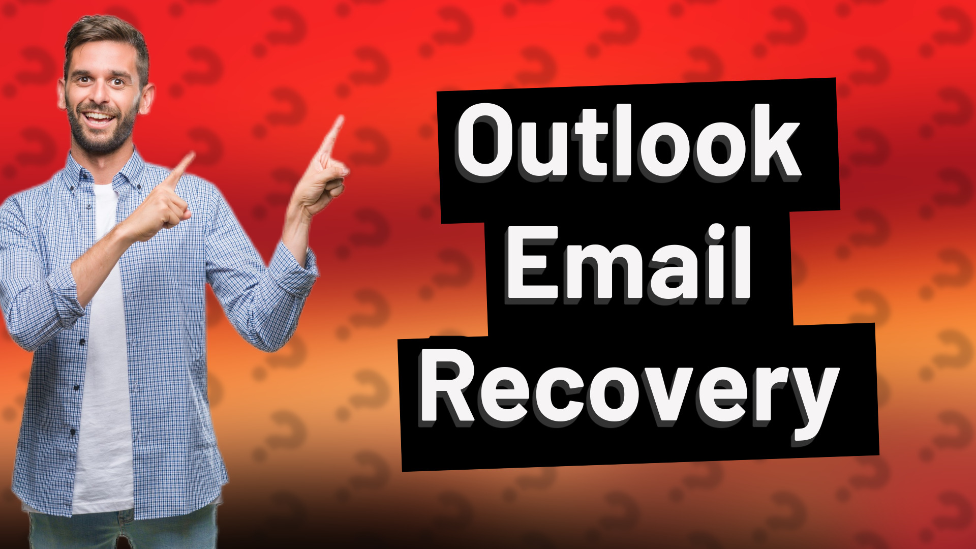 Outlook Email Recovery