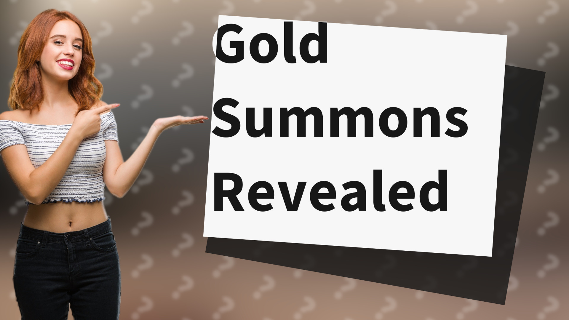 Gold Summons Revealed