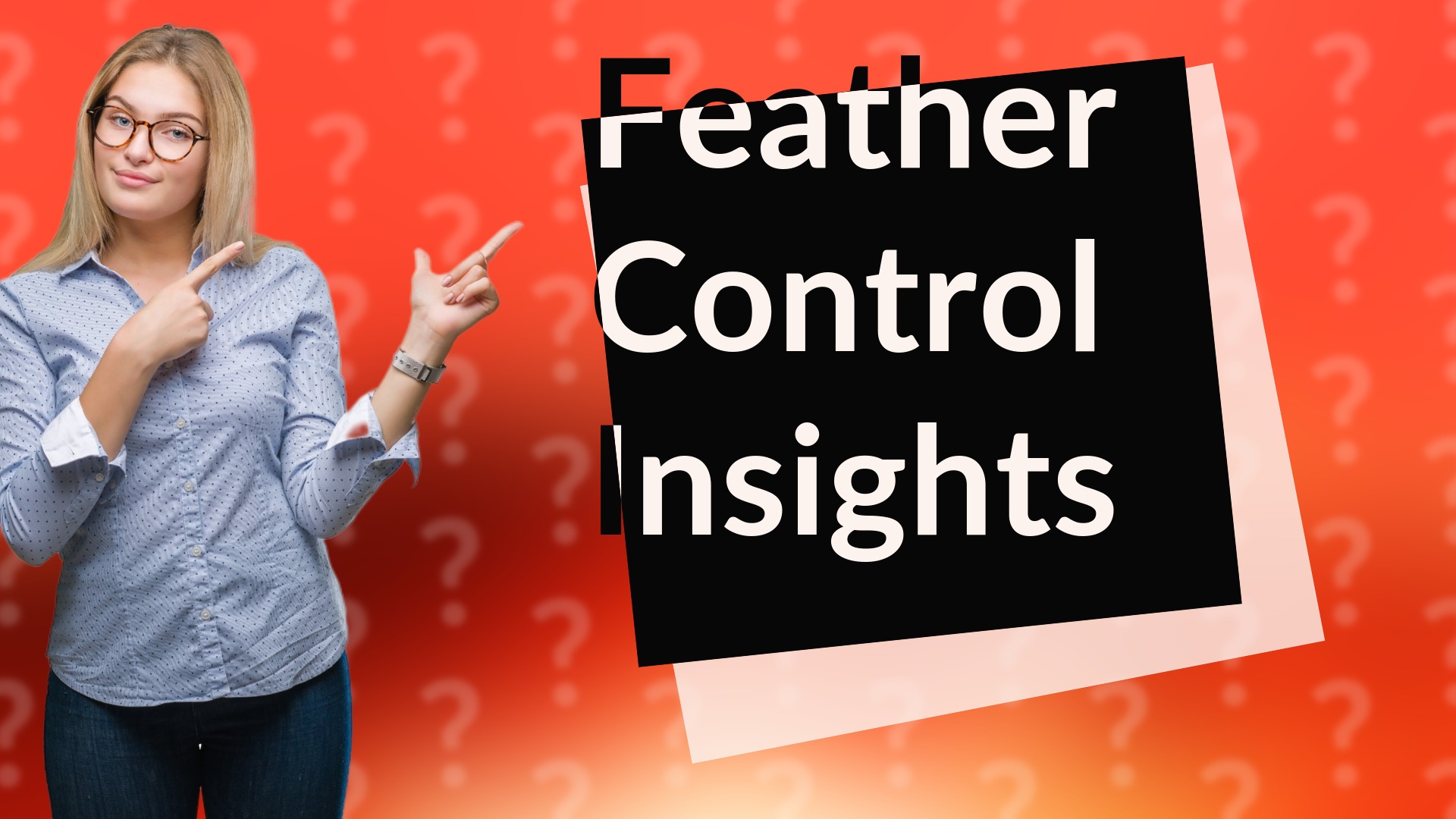 Feather Control Insights