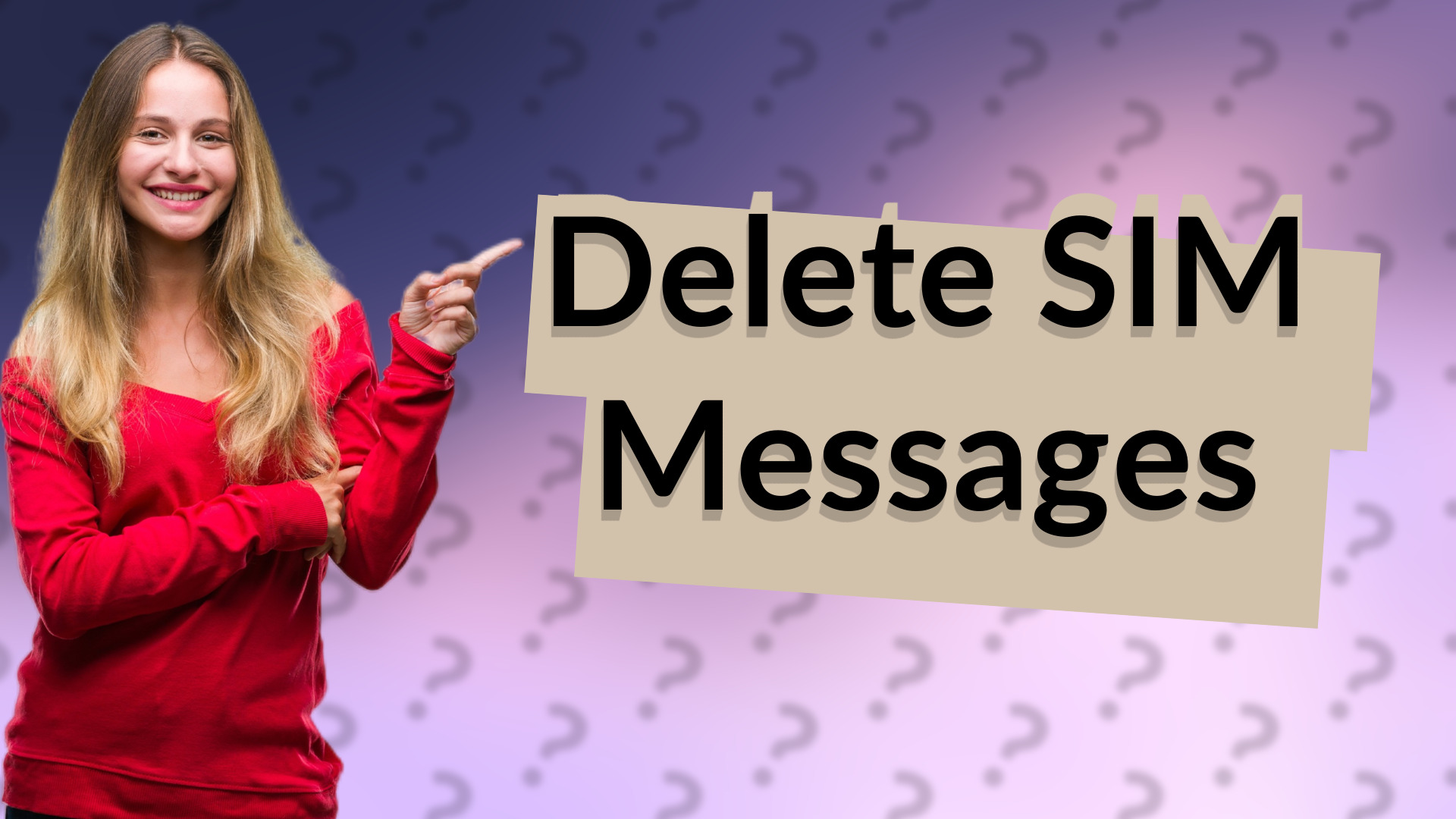 Delete SIM Messages