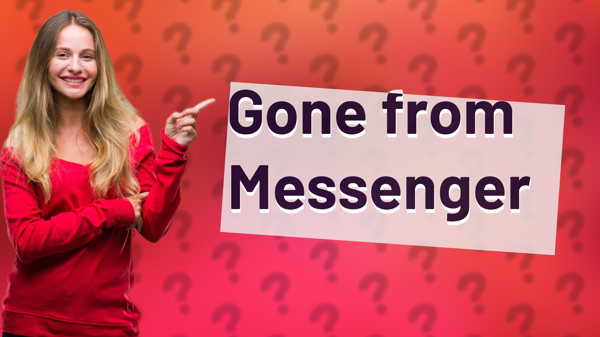 Gone from Messenger